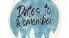 Dates to Remember